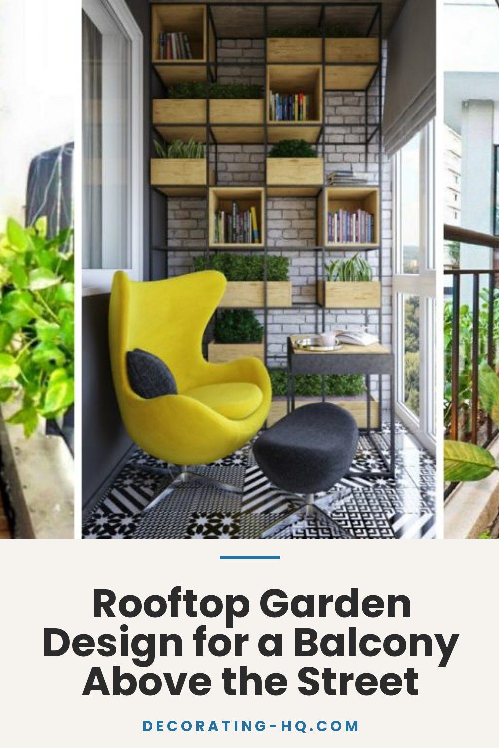 Rooftop Garden Design for a Balcony Above the Street