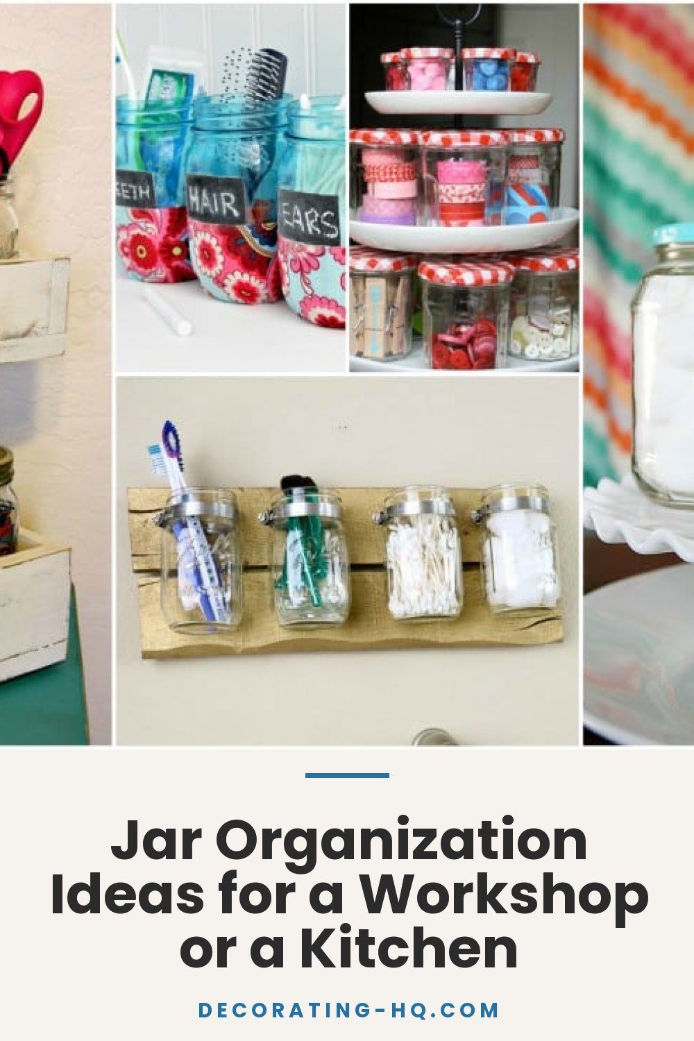 Jar Organization Ideas for a Workshop or a Kitchen