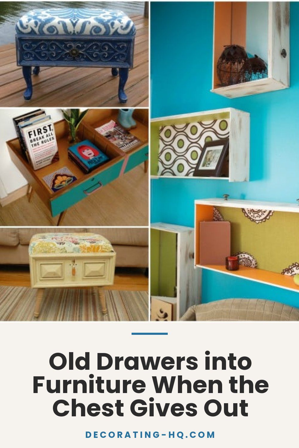 Old Drawers into Furniture When the Chest Gives Out