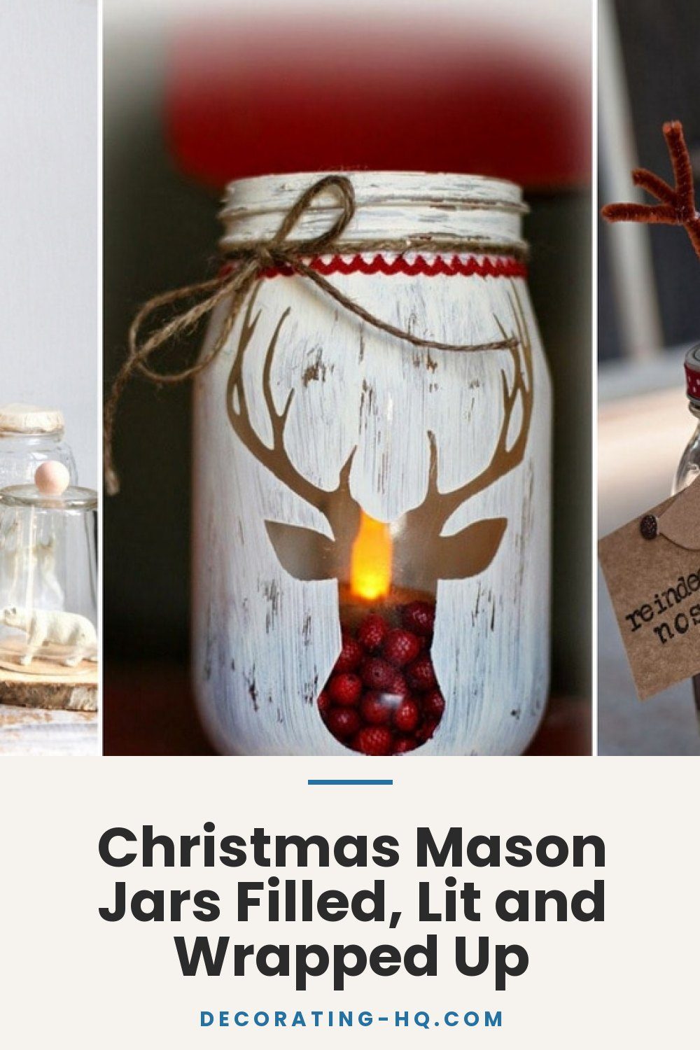 Christmas Mason Jars Filled, Lit and Wrapped Up