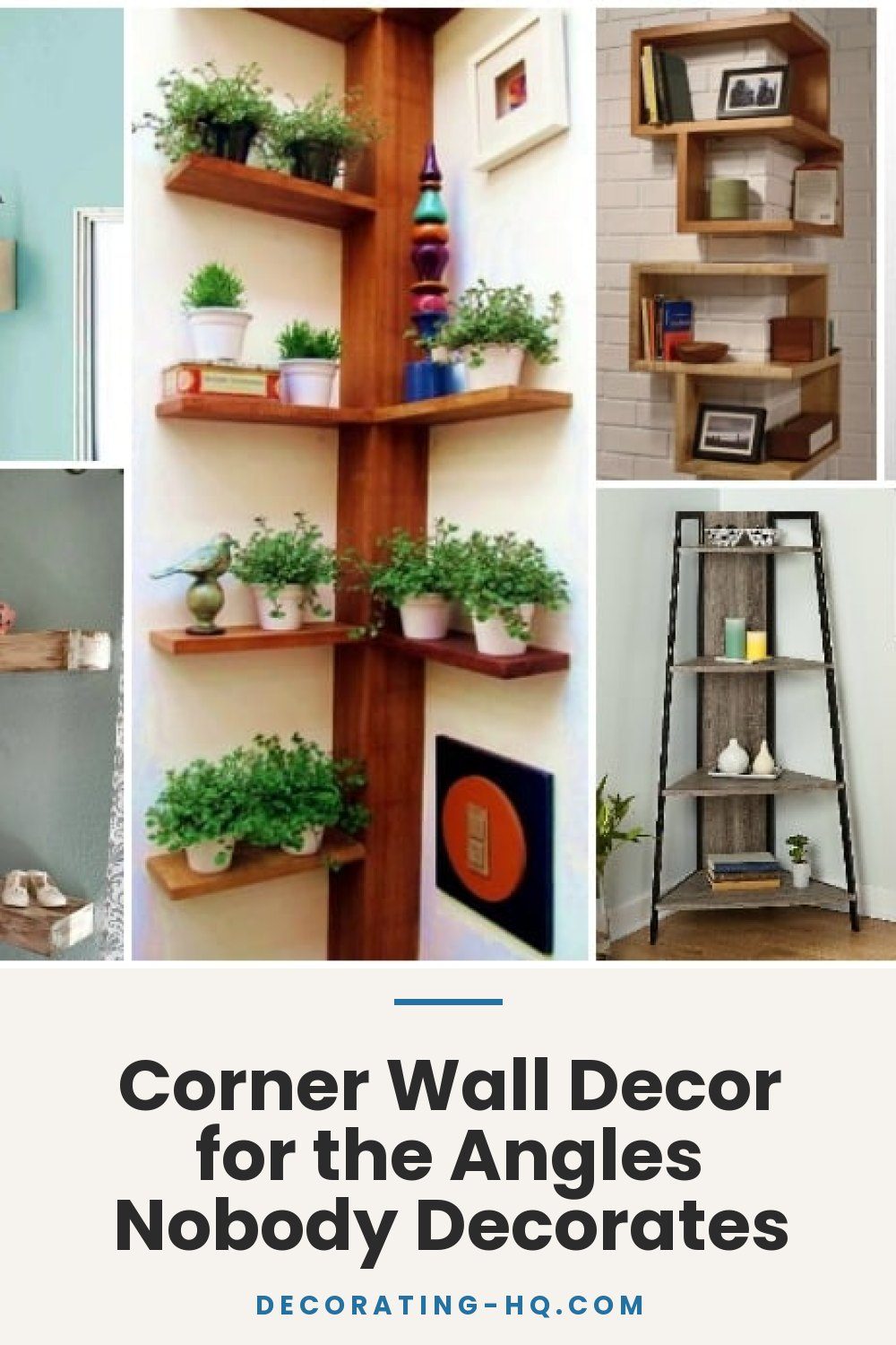 Corner Wall Decor for the Angles Nobody Decorates