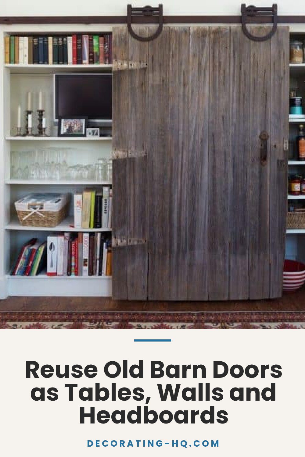 Reuse Old Barn Doors as Tables, Walls and Headboards