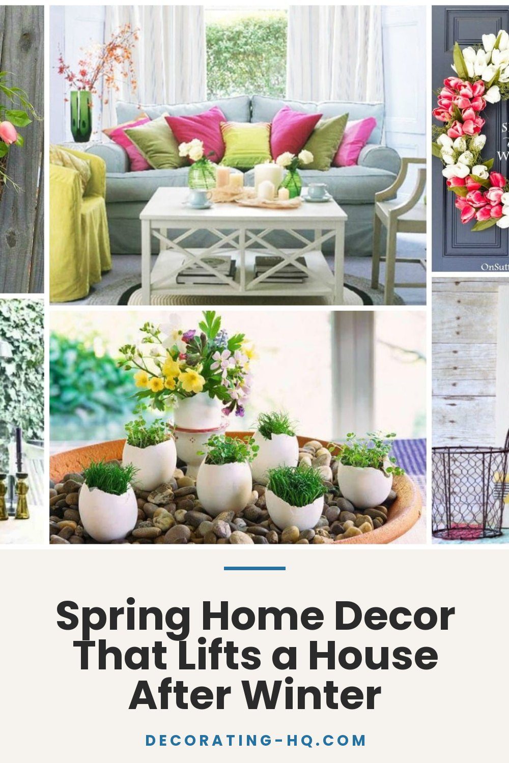 Spring Home Decor That Lifts a House After Winter