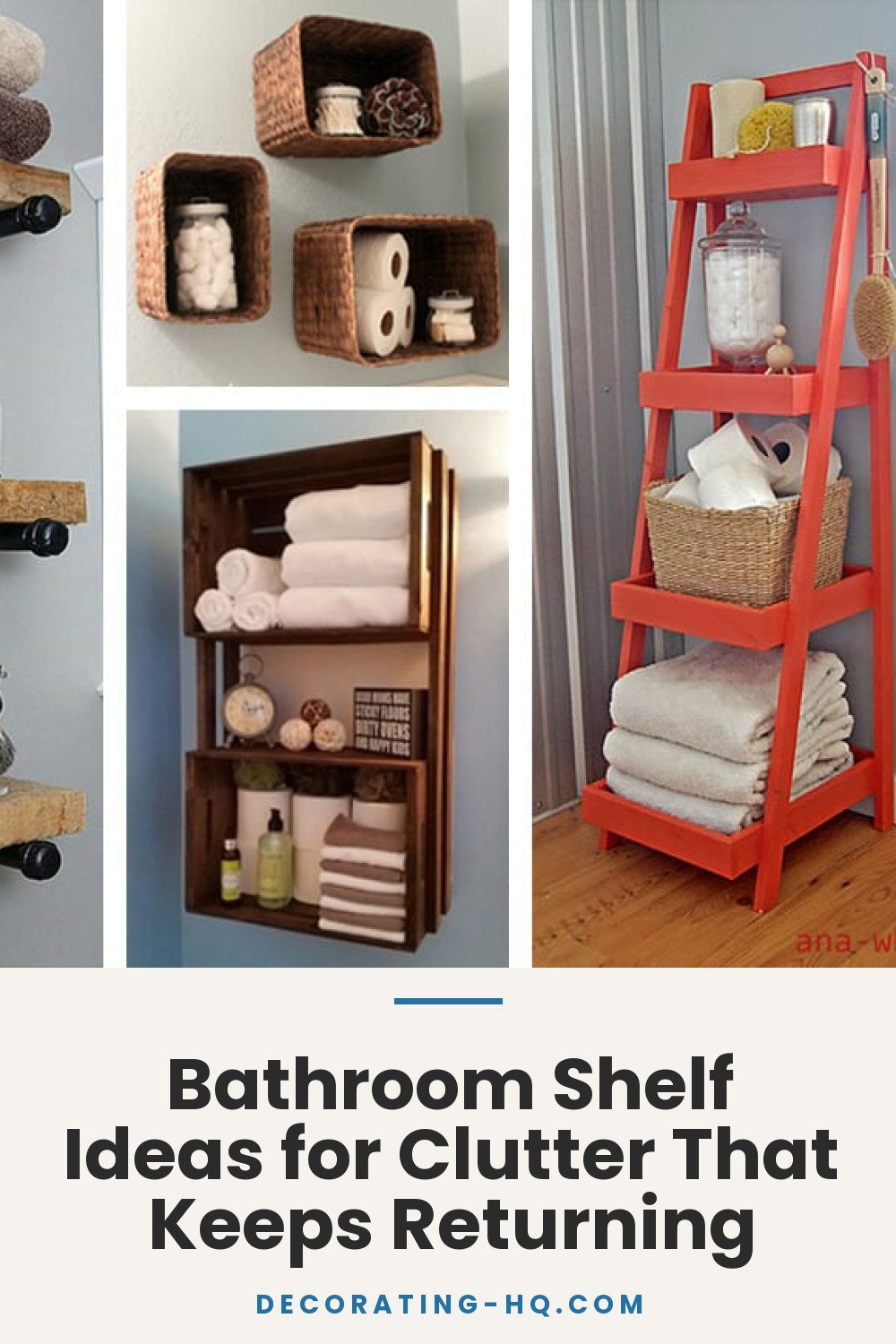 Bathroom Shelf Ideas for Clutter That Keeps Returning