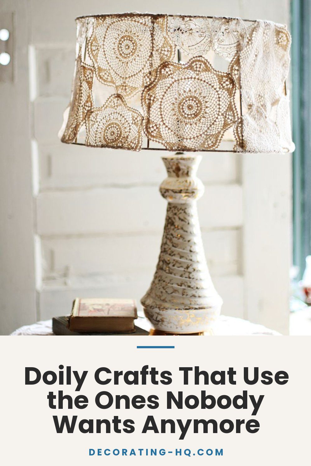 Doily Crafts That Use the Ones Nobody Wants Anymore