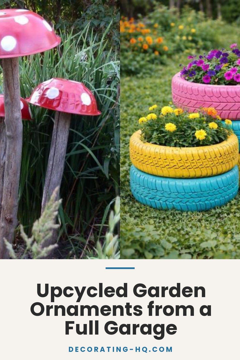 Upcycled Garden Ornaments from a Full Garage