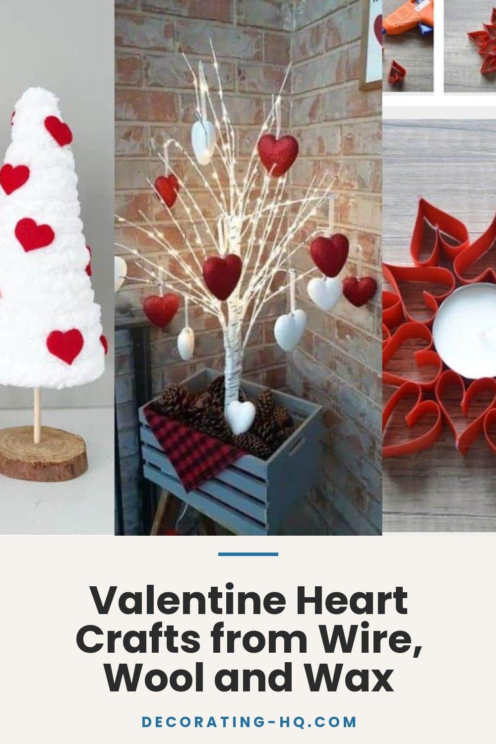 Valentine Heart Crafts from Wire, Wool and Wax