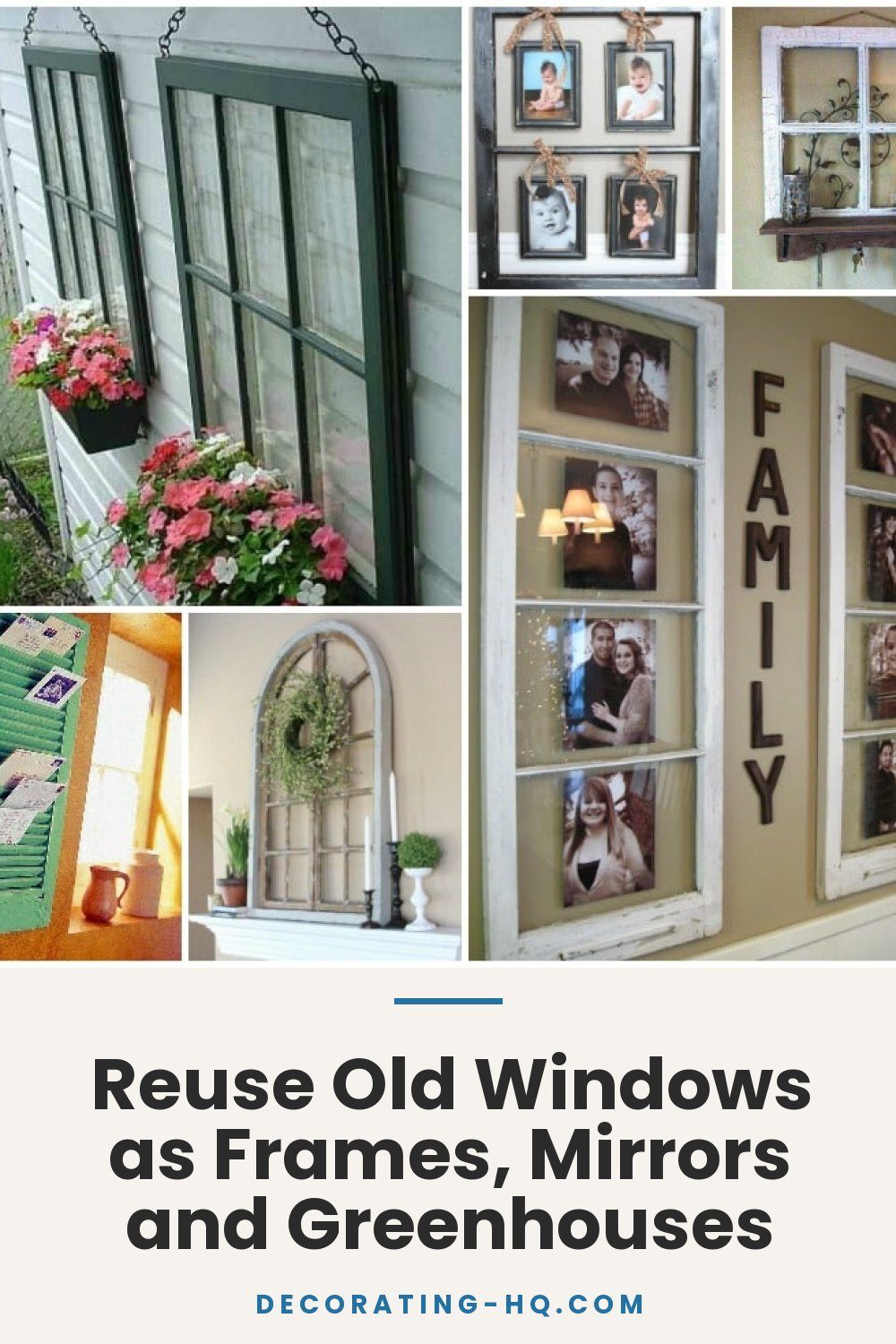 Reuse Old Windows as Frames, Mirrors and Greenhouses