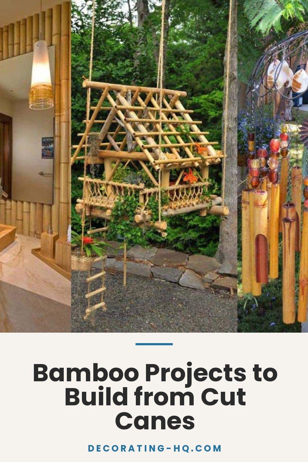Bamboo Projects to Build from Cut Canes