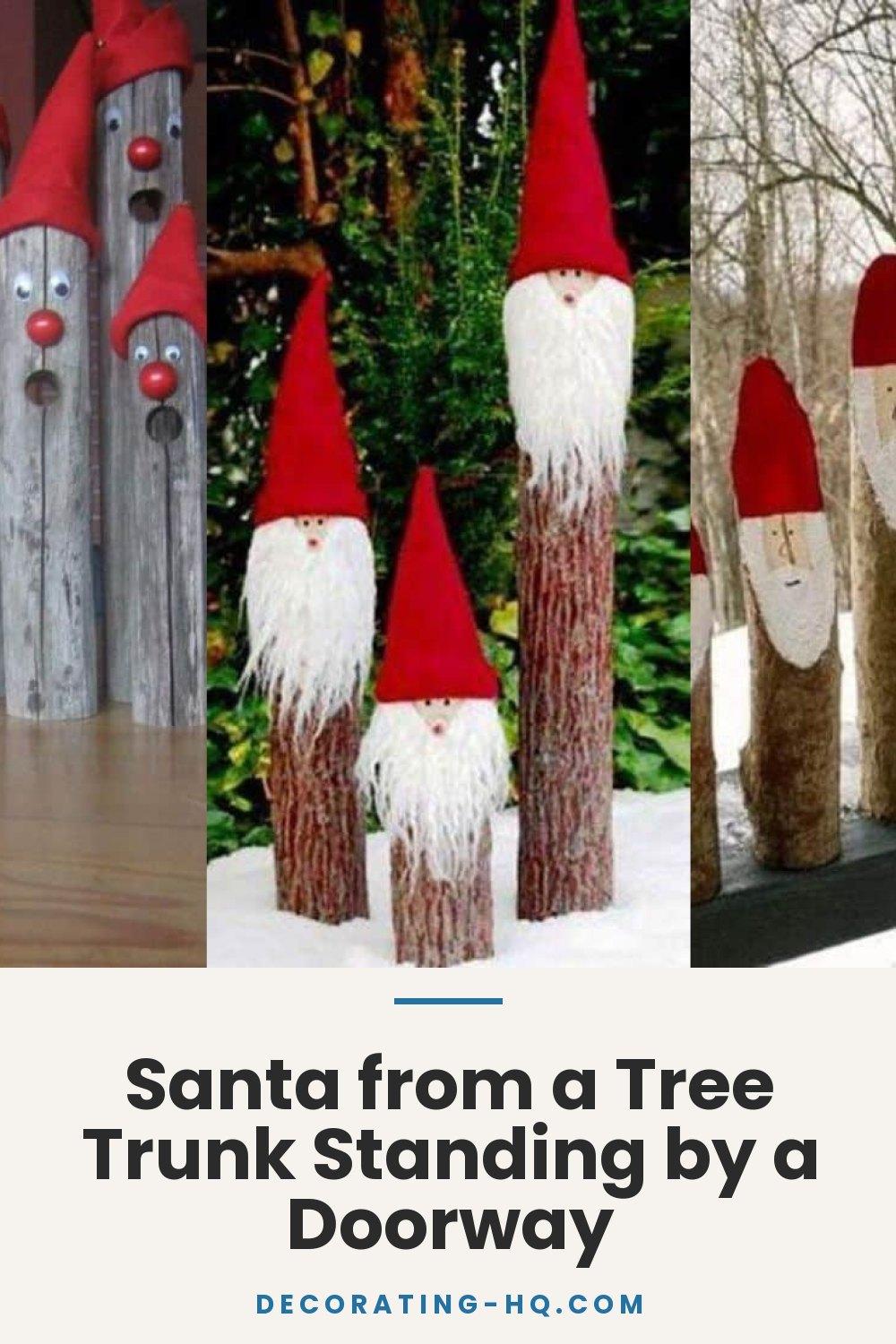 Santa from a Tree Trunk Standing by a Doorway
