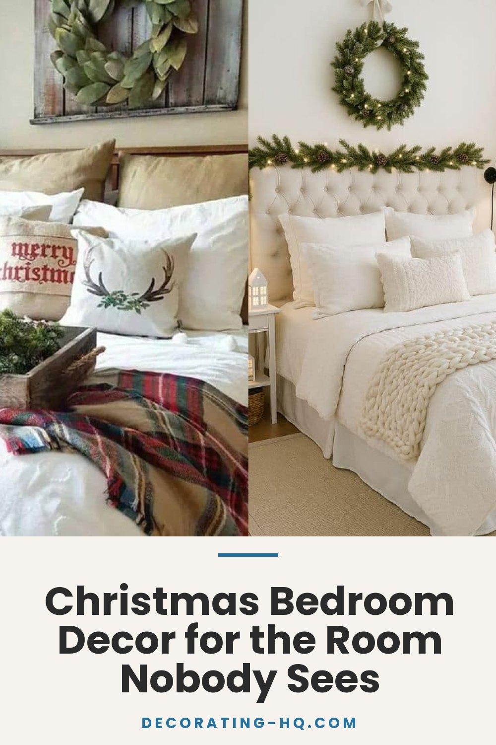 Christmas Bedroom Decor for the Room Nobody Sees