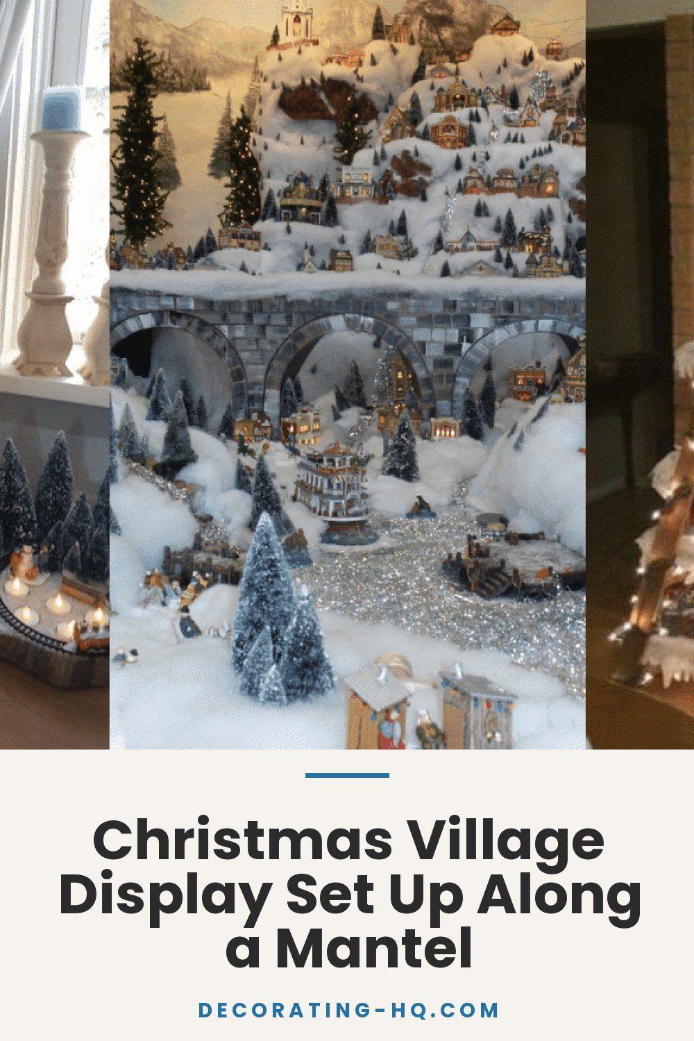 Christmas Village Display Set Up Along a Mantel