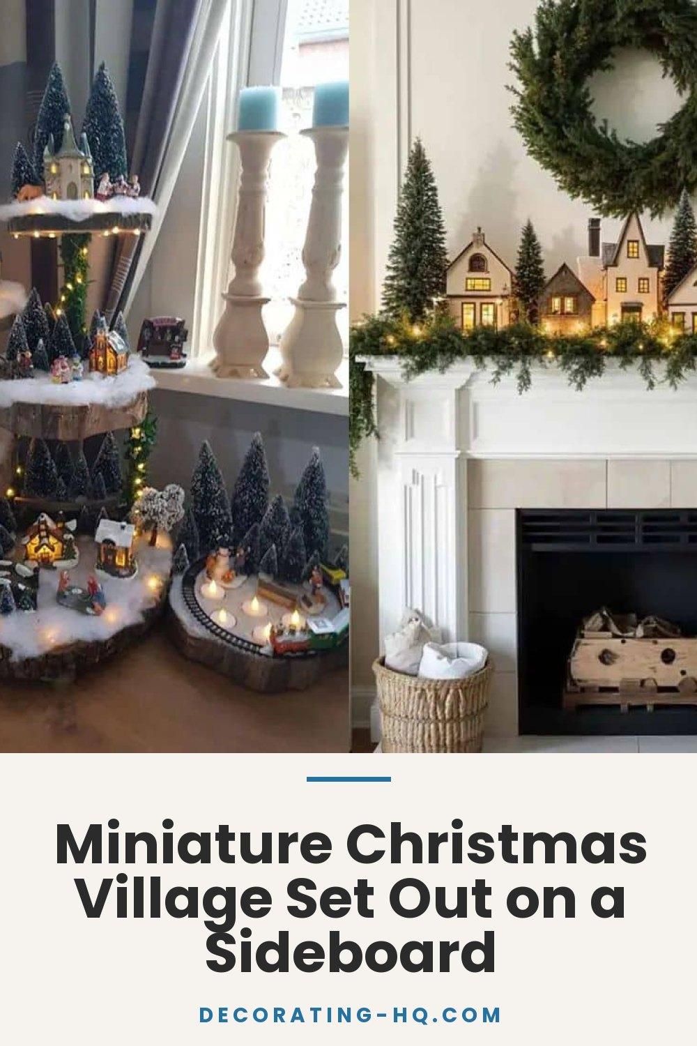 Miniature Christmas Village Set Out on a Sideboard