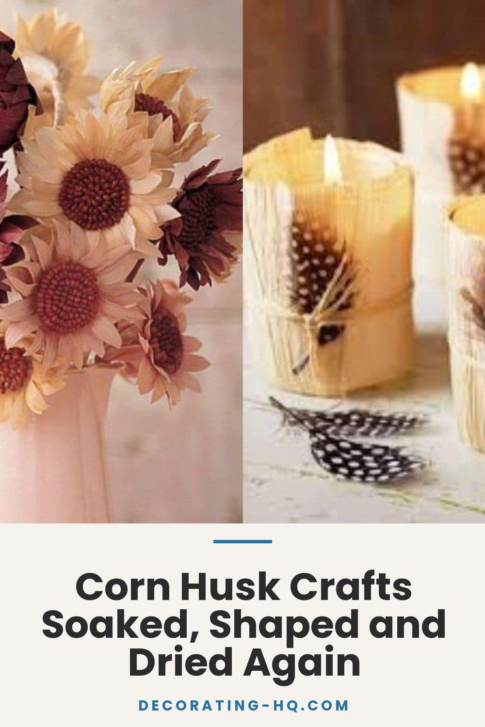 Corn Husk Crafts Soaked, Shaped and Dried Again