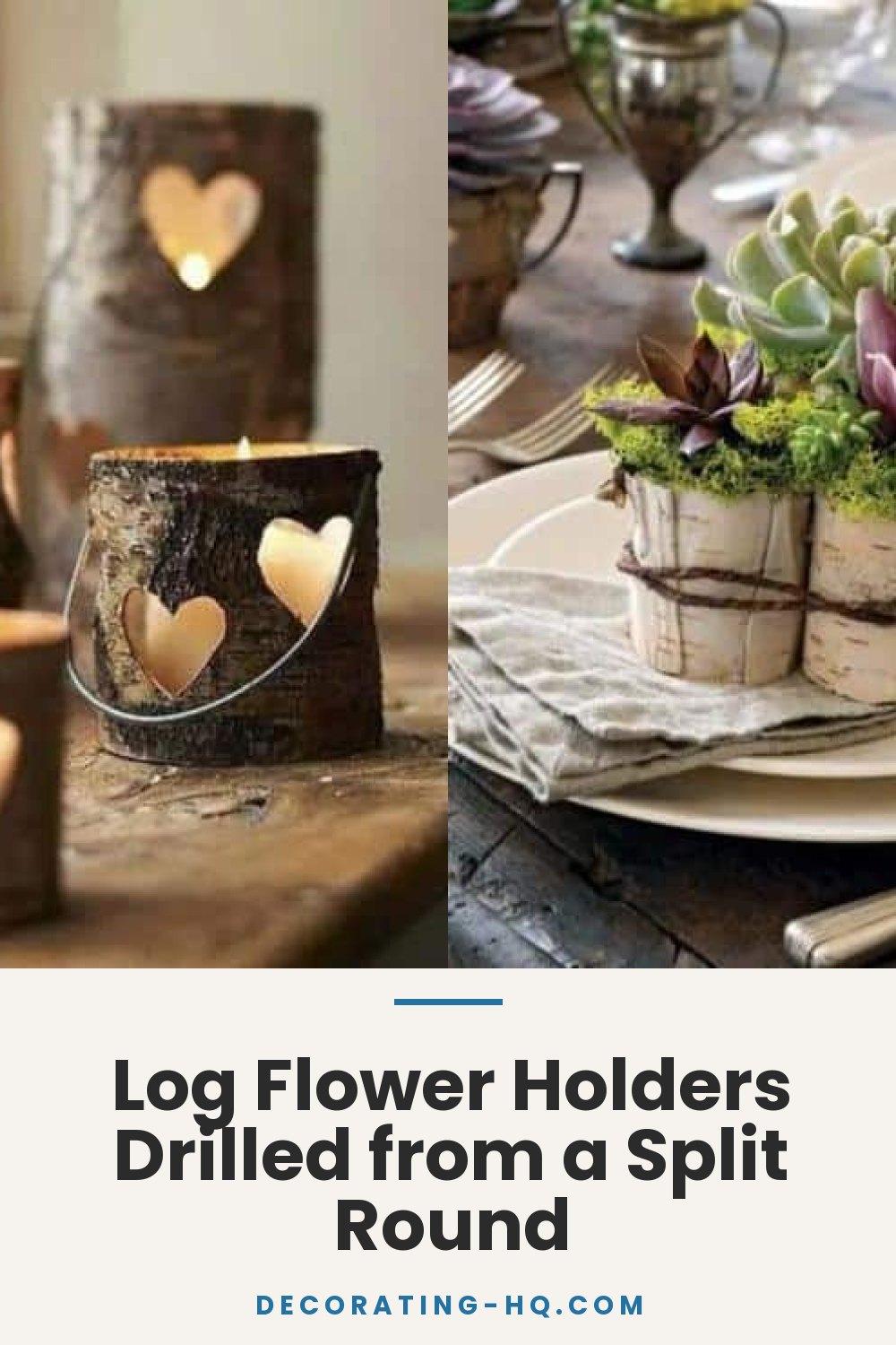 Log Flower Holders Drilled from a Split Round