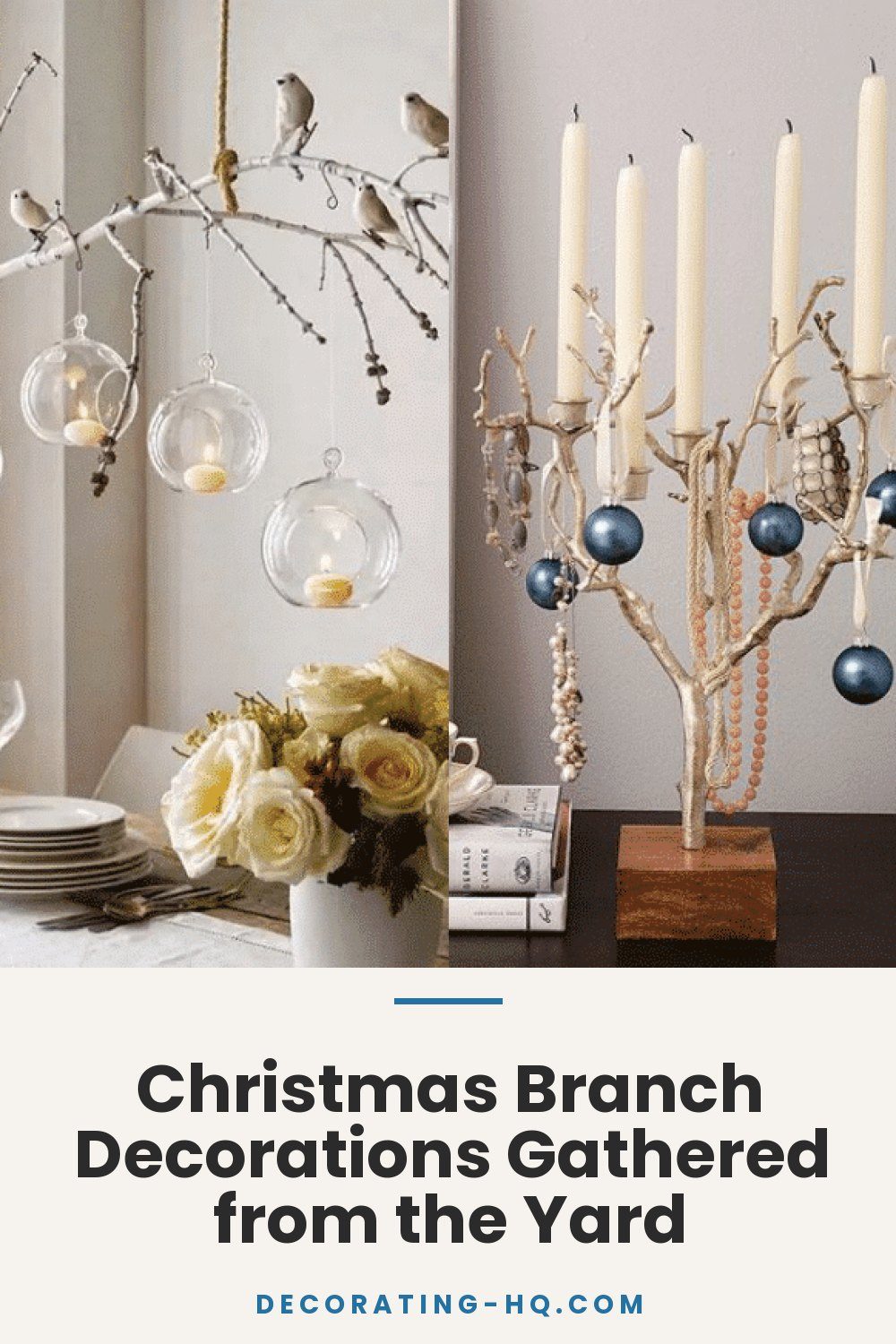 Christmas Branch Decorations Gathered from the Yard