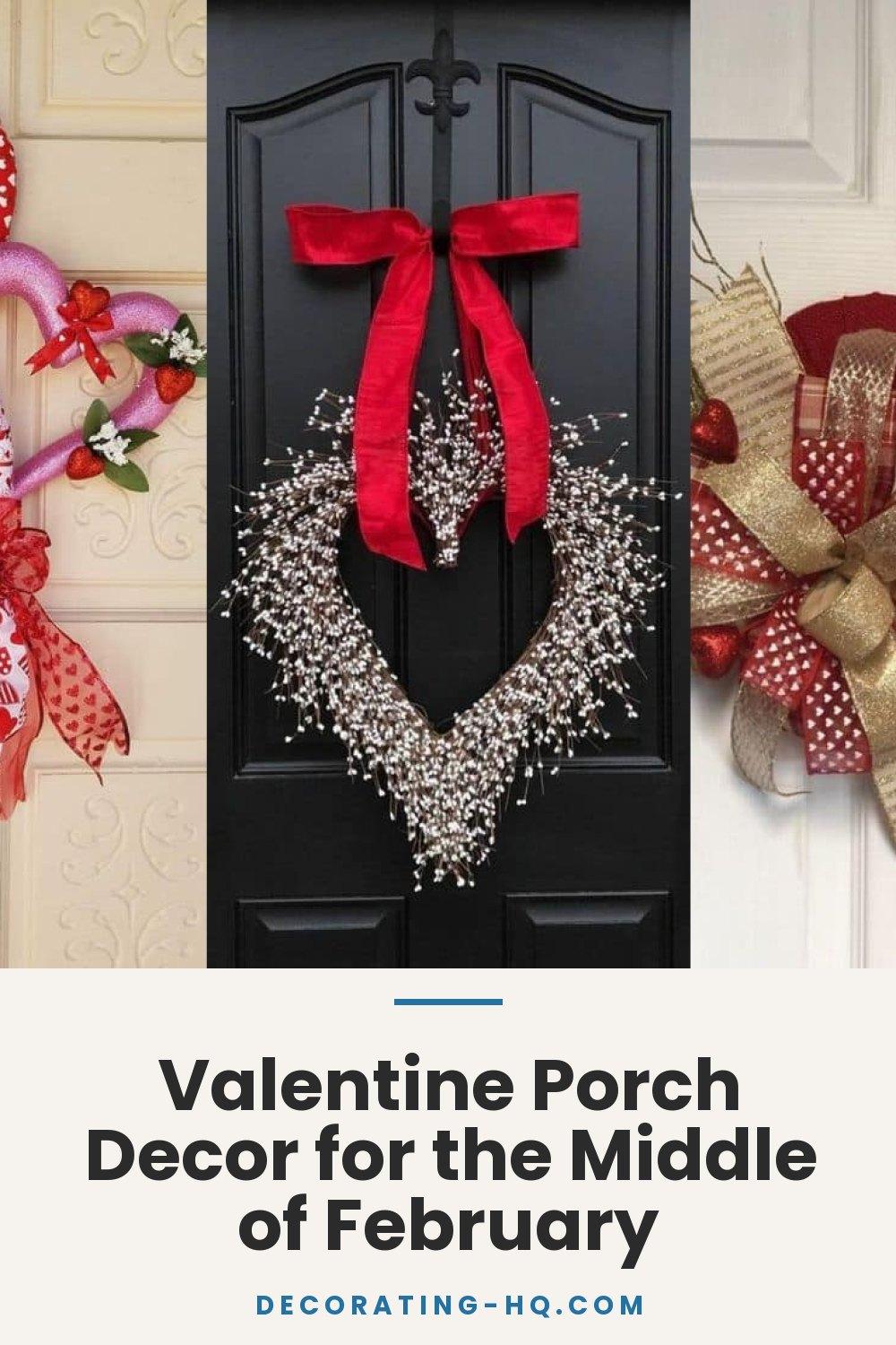 Valentine Porch Decor for the Middle of February