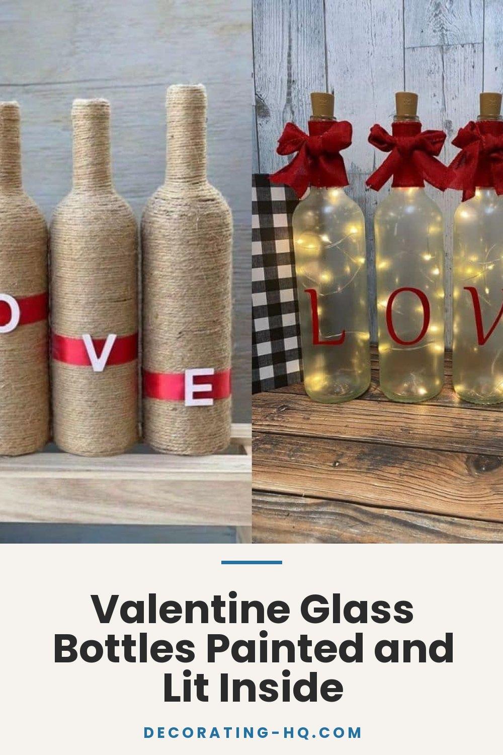 Valentine Glass Bottles Painted and Lit Inside