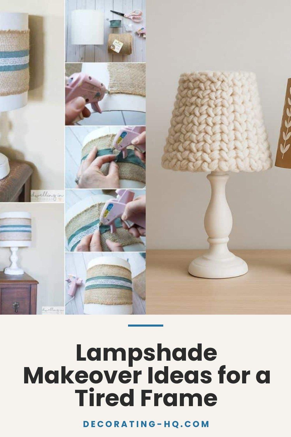 Lampshade Makeover Ideas for a Tired Frame