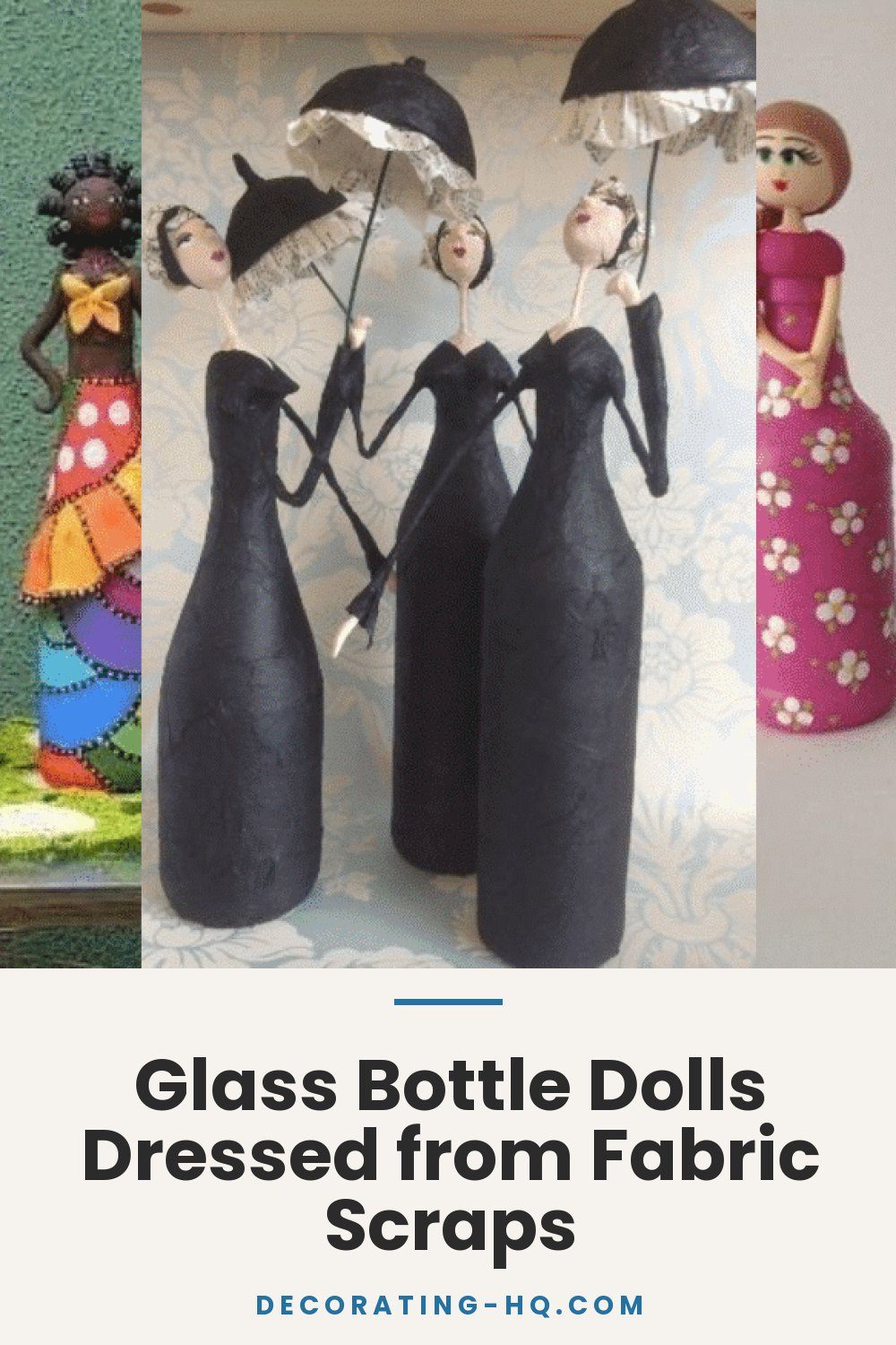 Glass Bottle Dolls Dressed from Fabric Scraps