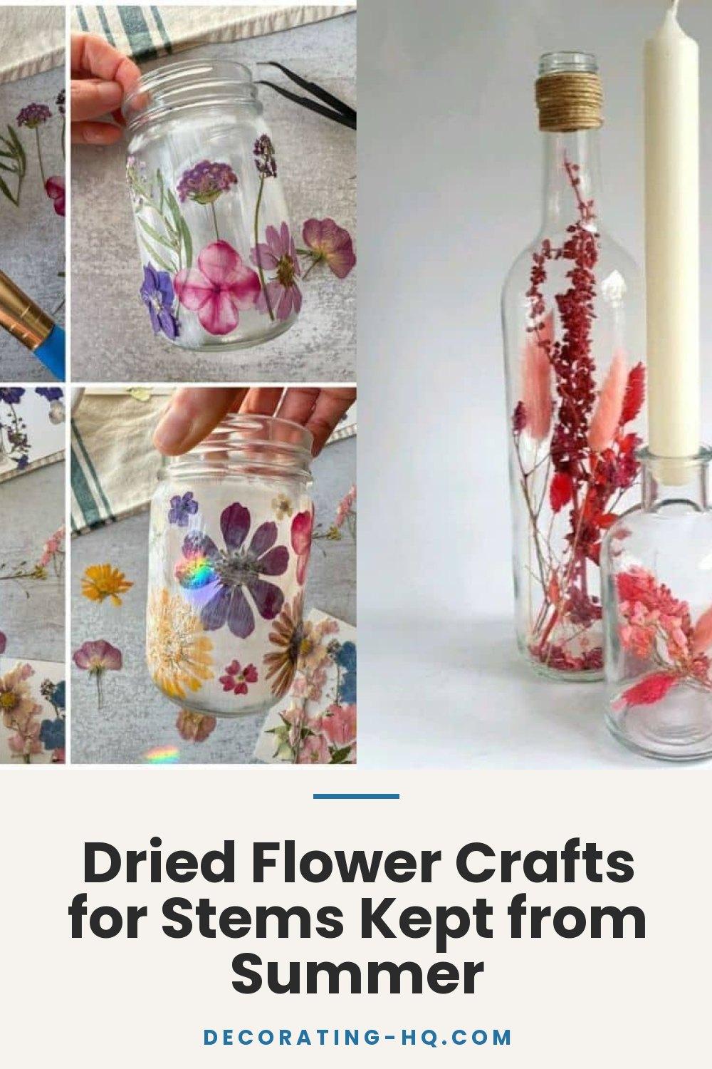 Dried Flower Crafts for Stems Kept from Summer