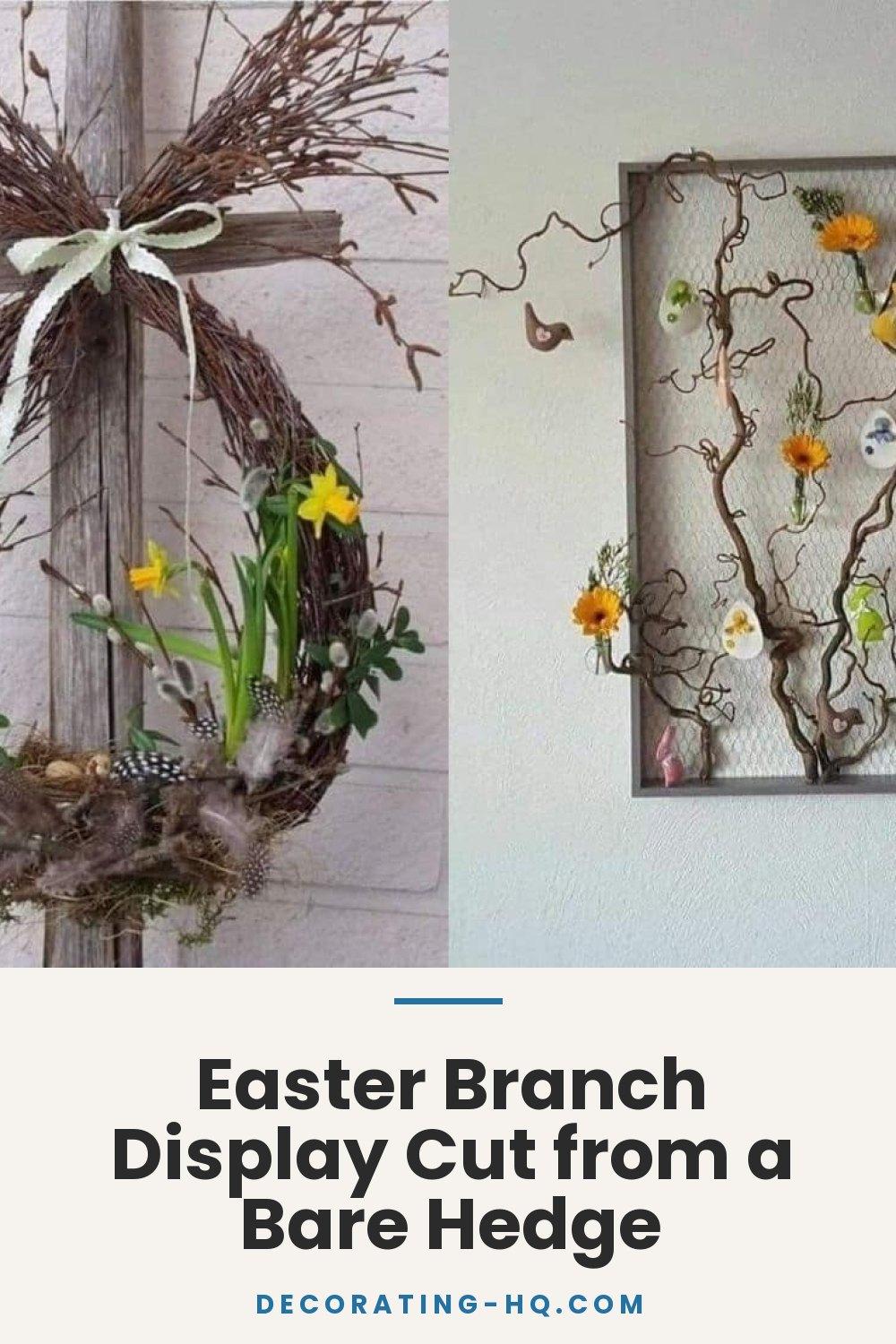 Easter Branch Display Cut from a Bare Hedge