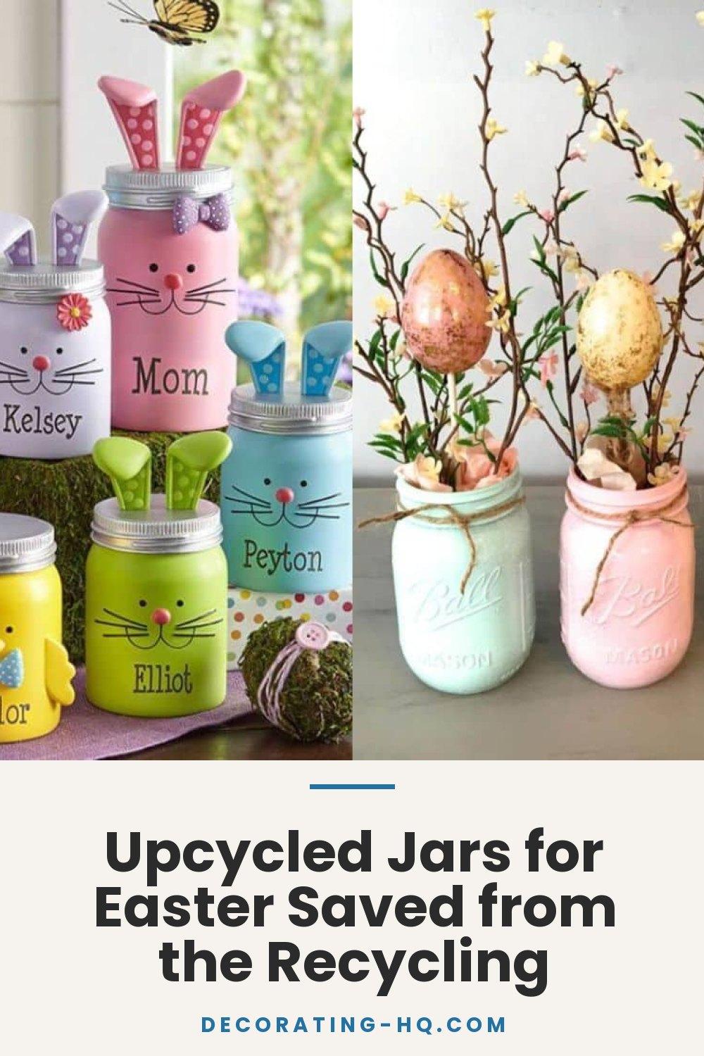 Upcycled Jars for Easter Saved from the Recycling