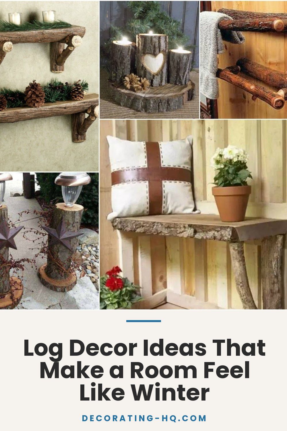 Log Decor Ideas That Make a Room Feel Like Winter