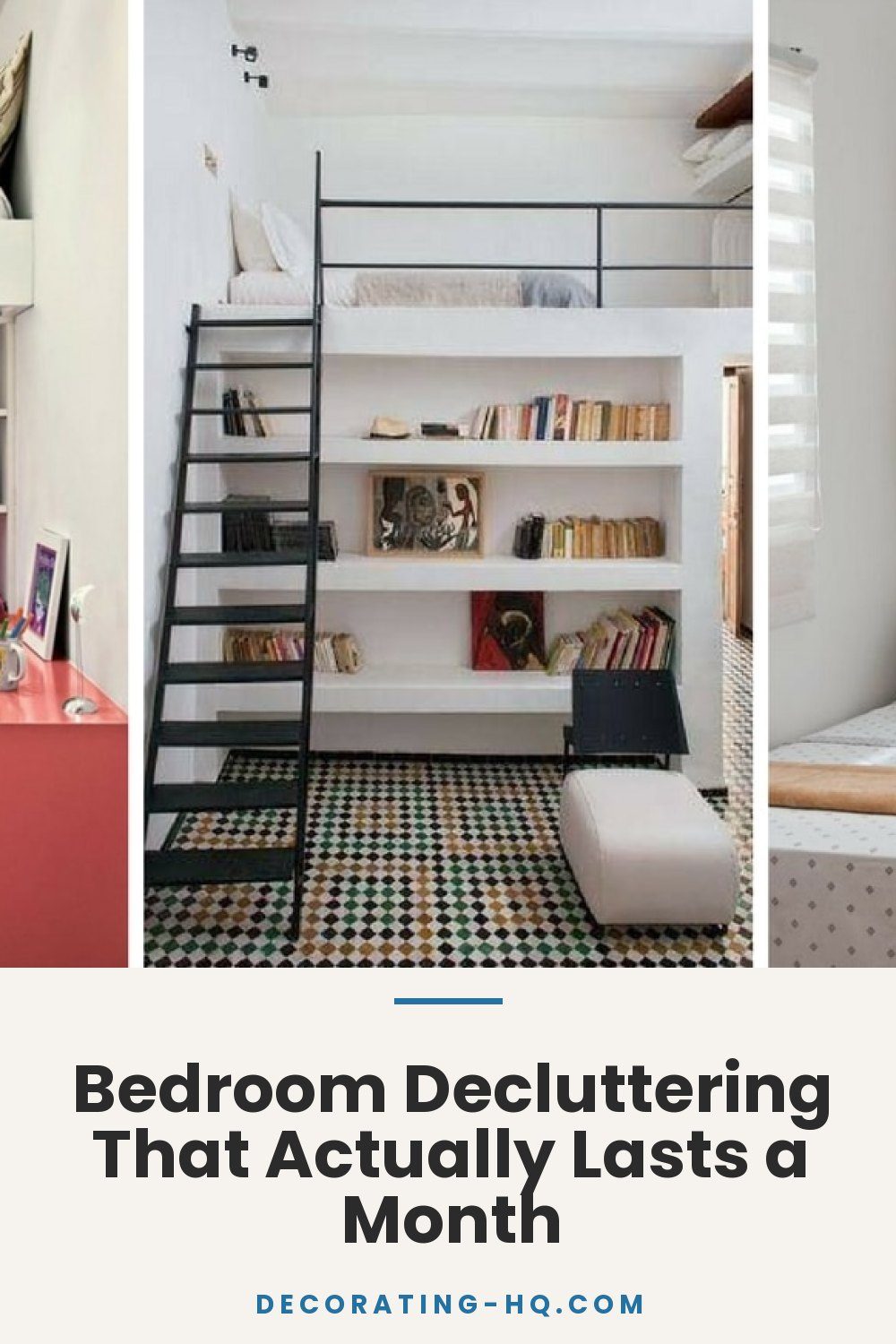 Bedroom Decluttering That Actually Lasts a Month