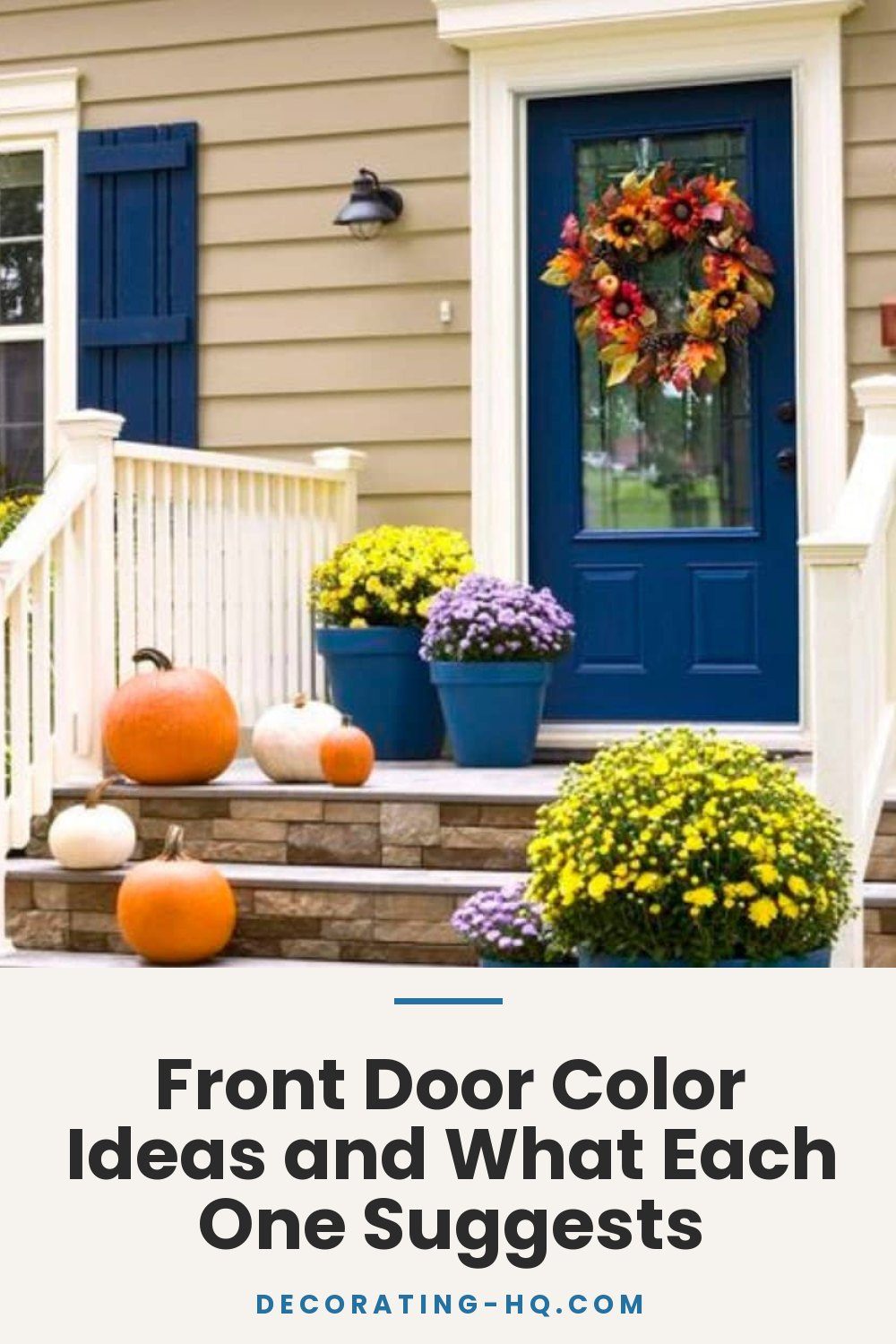 Front Door Color Ideas and What Each One Suggests