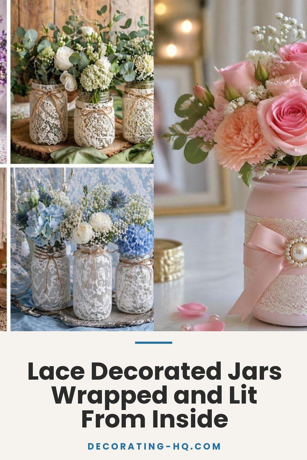 Lace Decorated Jars Wrapped and Lit From Inside
