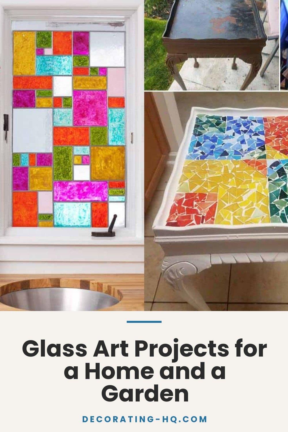 Glass Art Projects for a Home and a Garden