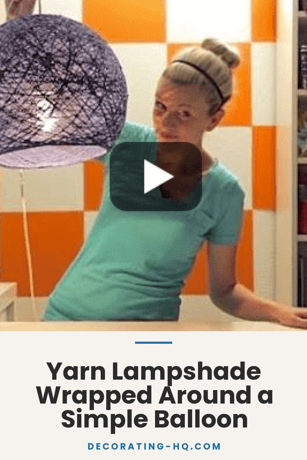 Yarn Lampshade Wrapped Around a Simple Balloon