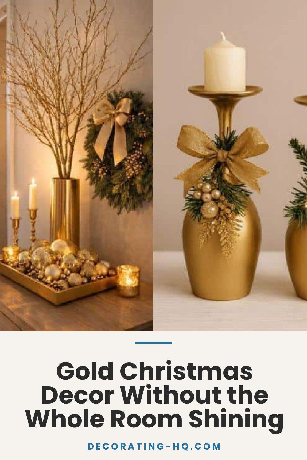 Gold Christmas Decor Without the Whole Room Shining
