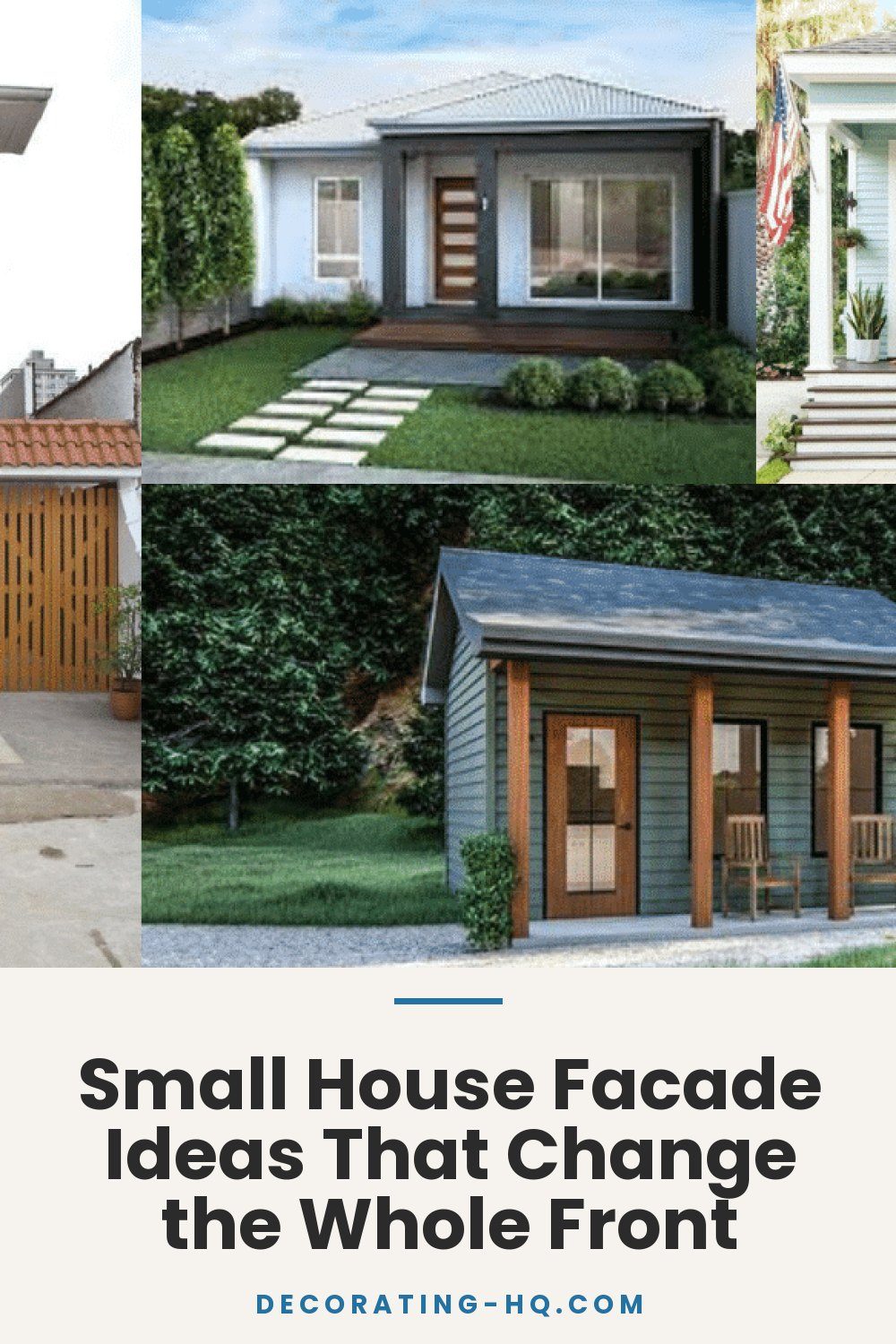Small House Facade Ideas That Change the Whole Front
