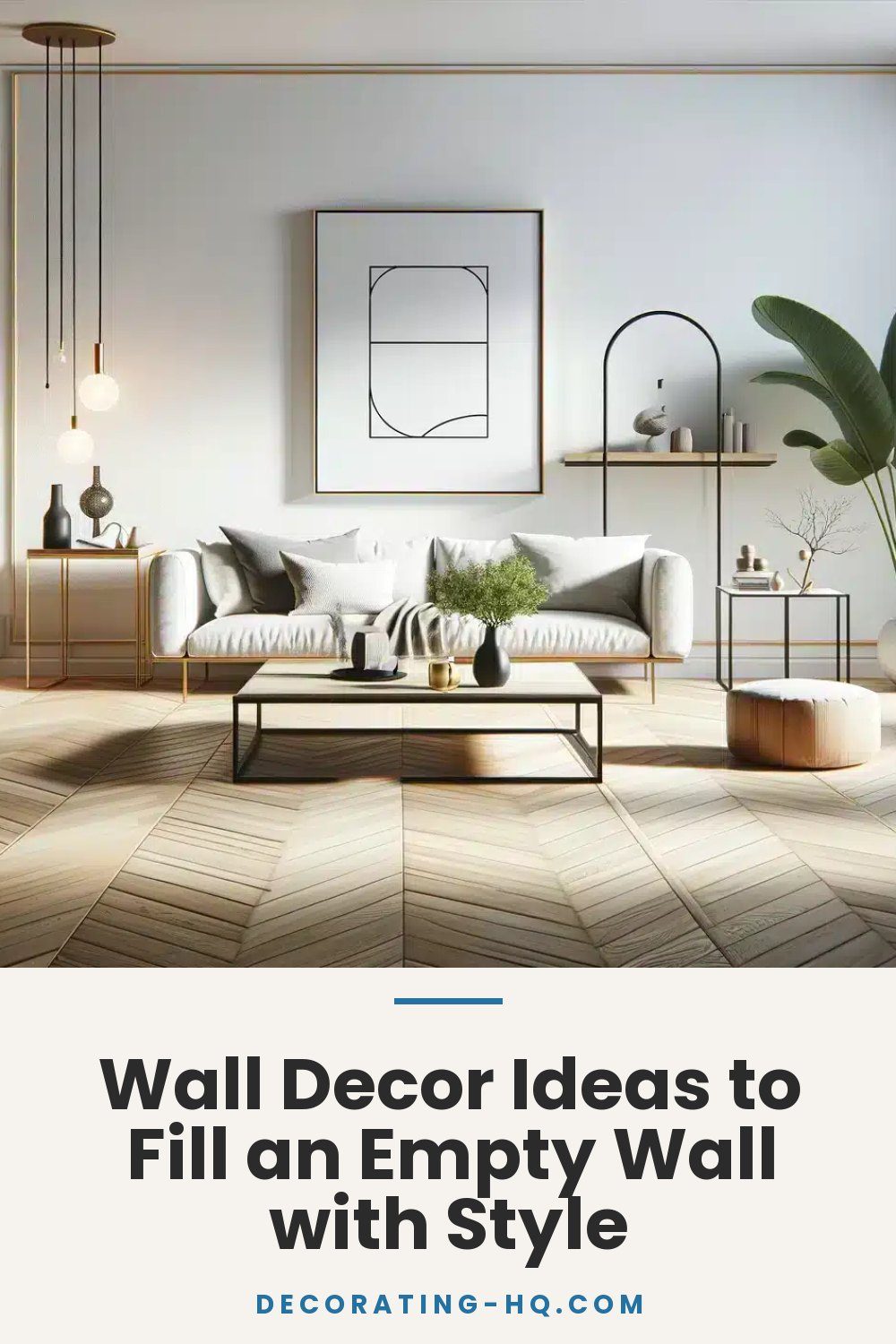 Wall Decor Ideas to Fill an Empty Wall with Style