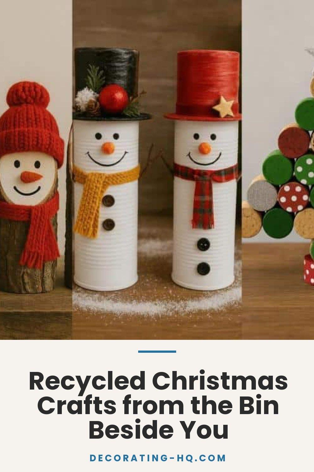 Recycled Christmas Crafts from the Bin Beside You