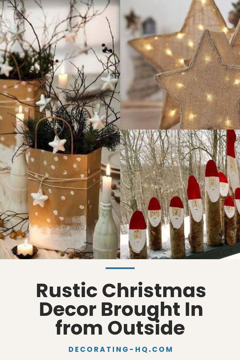Rustic Christmas Decor Brought In from Outside
