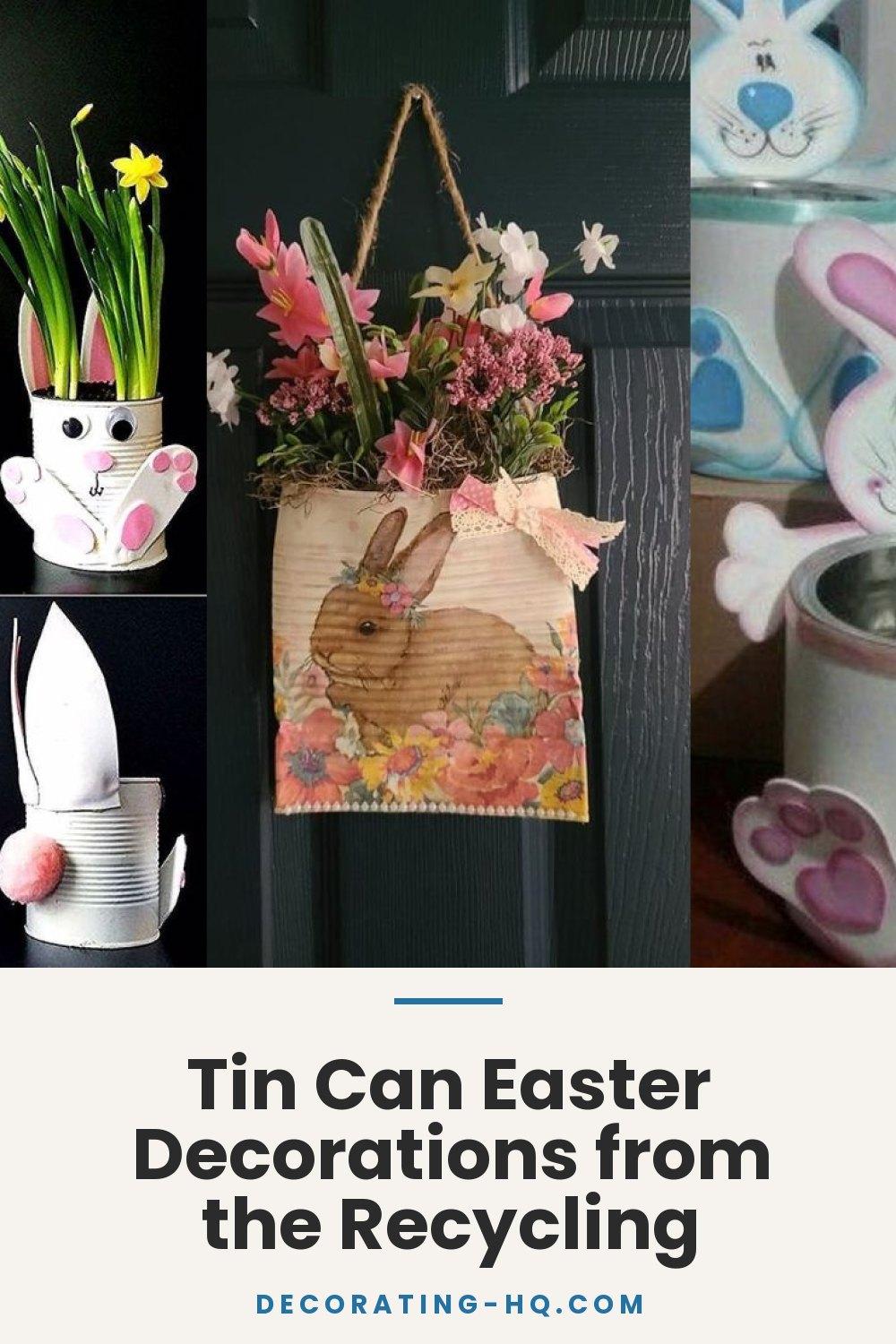 Tin Can Easter Decorations from the Recycling
