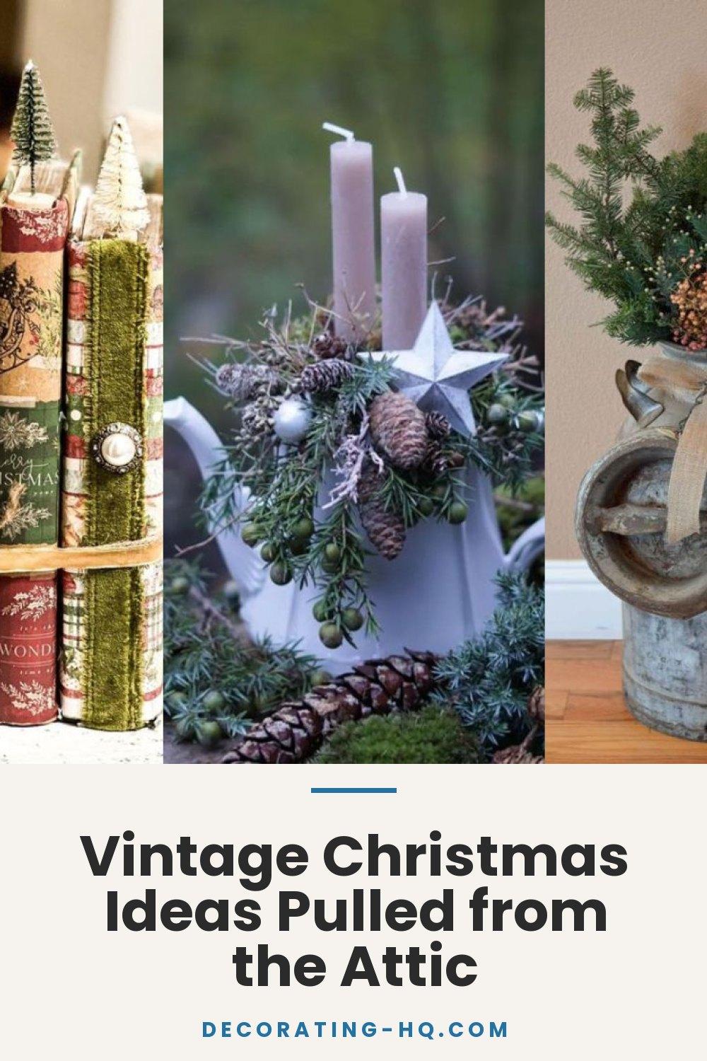Vintage Christmas Ideas Pulled from the Attic