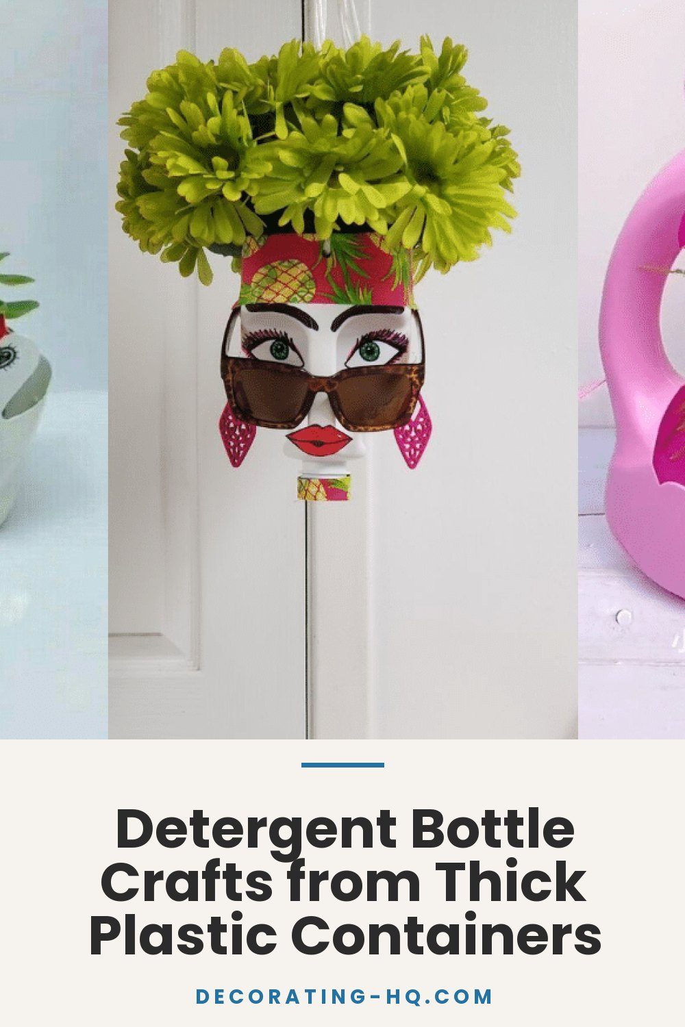 Detergent Bottle Crafts from Thick Plastic Containers